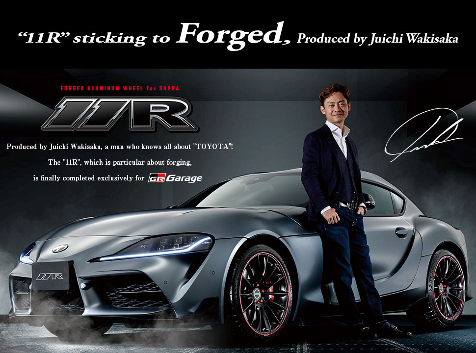 “11R”  sticking to Forged, Produced by Juichi Wakisaka